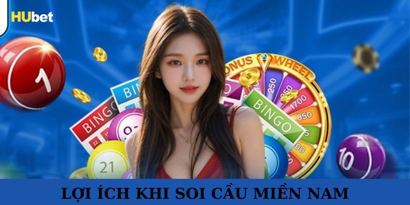 Lợi ích mang lại khi soi cầu miền Nam